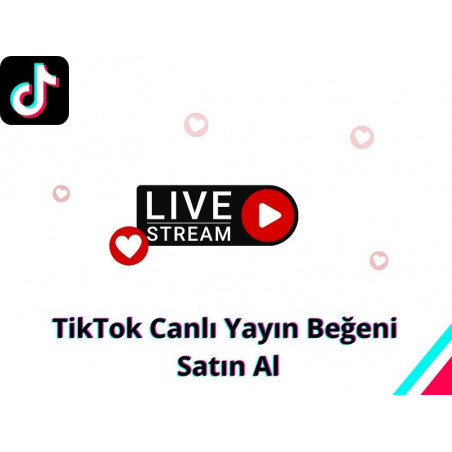 Buy TikTok Live Stream Likes